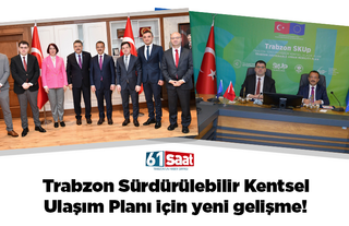 Trabzon Sürdürülebilir Kentsel Ulaşım Planı için yeni gelişme!