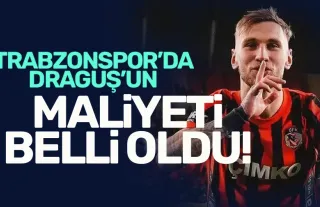 Trabzonspor'da Draguş'un maliyeti belli oldu!