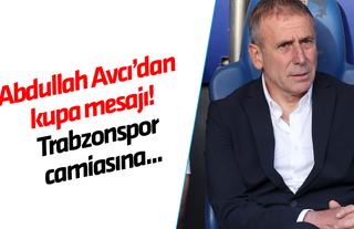 Abdullah Avcı'dan kupa mesajı! Trabzonspor camiasına...