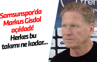 Samsunspor'da Markus Gisdol açıkladı! Herkes bu takımı ne kadar...