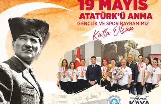 Ortahisar Belediye Başkanı Ahmet Kaya, 19 Mayıs Kutlama Mesajı