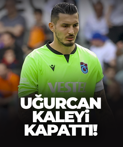 Trabzonspor'da Uğurcan kaleyi kapattı!