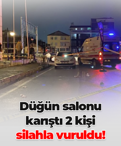 Düğün salonu karıştı 2 kişi  silahla vuruldu!