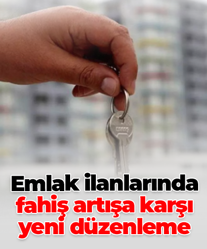 Emlak ilanlarında fahiş artışa karşı yeni düzenleme