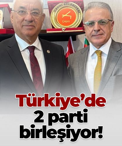 Türkiye'de iki parti birleşiyor