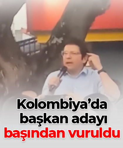 Kolombiya’da  başkan adayı  başından vuruldu