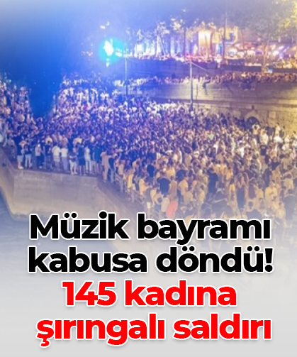 Müzik bayramı  kabusa döndü!  145 kadına  şırıngalı saldırı