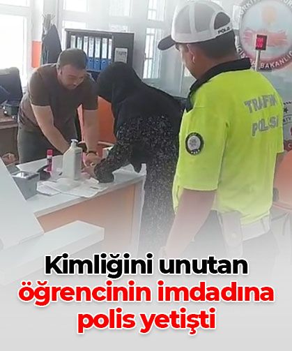 Kimliğini unutan öğrencinin imdadına polis yetişti