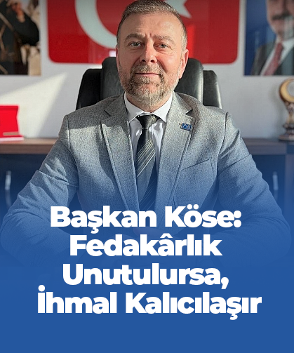 Hüseyin Cahit Köse: “Milletimizin umudunu korumak için can verenleri asla unutmayacağız”