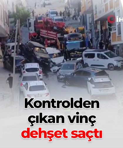 Kontrolden  çıkan vinç  dehşet saçtı