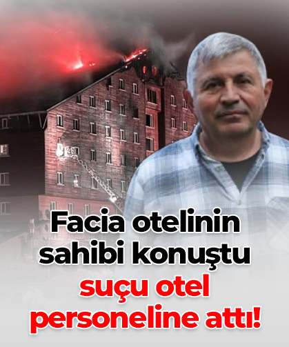 Facia otelinin  sahibi konuştu suçu otel personeline attı!