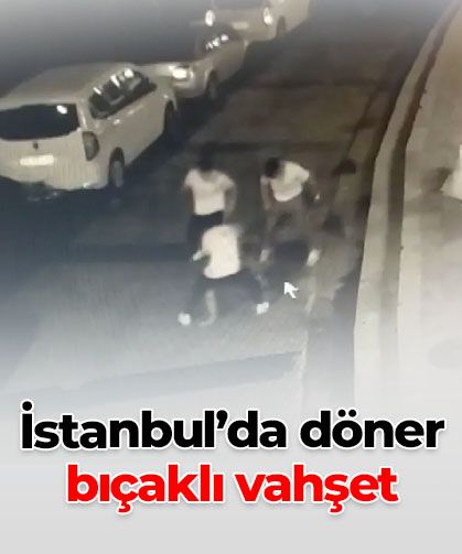 İstanbul’da döner bıçaklı vahşet: 16 yaşındaki Yusuf hayatını kaybetti