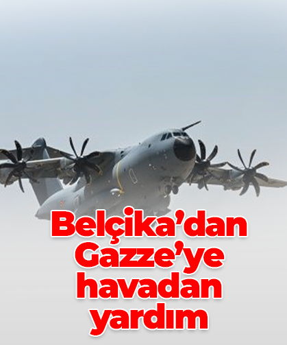 Belçika’dan Gazze’ye havadan yardım