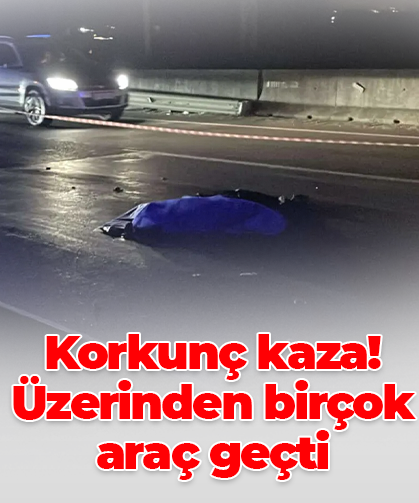 Korkunç kaza! Üzerinden birçok araç geçti