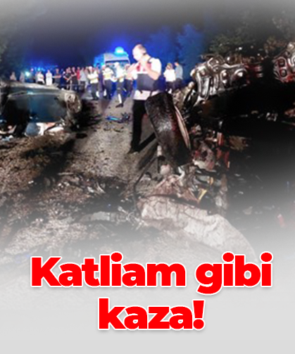 Katliam gibi  kaza!