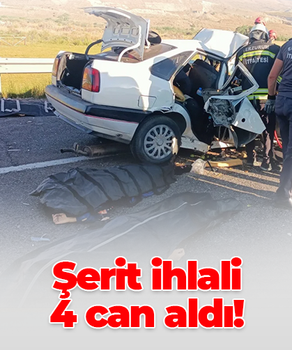 Şerit ihlali  4 can aldı!