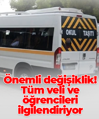 Önemli değişiklik! Tüm veli ve öğrencileri ilgilendiriyor
