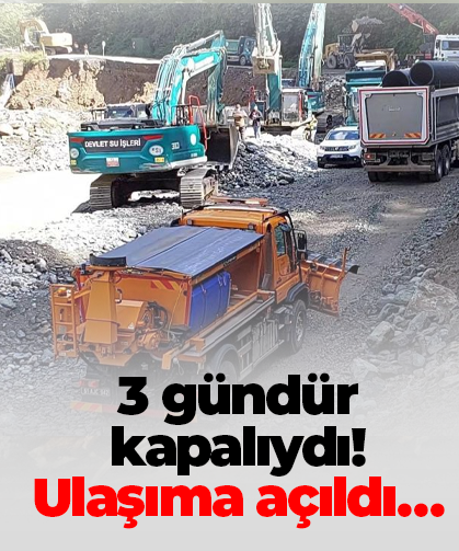 Sel ve heyelanlar nedeniyle 3 gündür kapalı olan Çamlıhemşin-Ayder karayolu ulaşıma açıldı