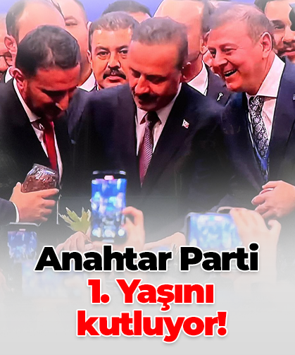Anahtar Parti  1. Yaşını  kutluyor!
