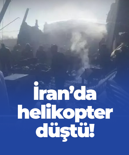 İran'da helikopter düştü!