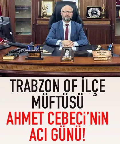 Trabzon'da müftülük camiası yasta! Peş peşe taziye mesajları...