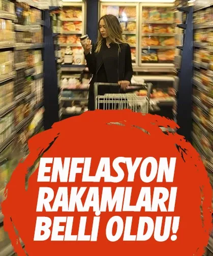 Enflasyon rakamları belli oldu!