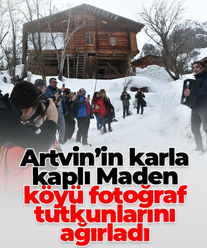 Artvin’in karla kaplı Maden köyü fotoğraf tutkunlarını ağırladı