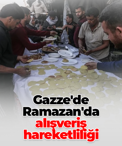 Gazze'de Ramazan'da  alışveriş  hareketliliği