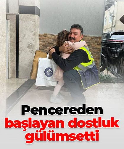 Çöp kamyonu şoförü ile 3 yaşındaki Ayşe’nin dostluğu gülümsetti