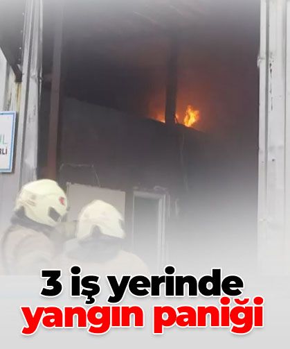 Eyüpsultan’da 3 iş yerinde yangın paniği
