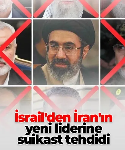 İsrail'den İran'ın yeni liderine suikast tehdidi