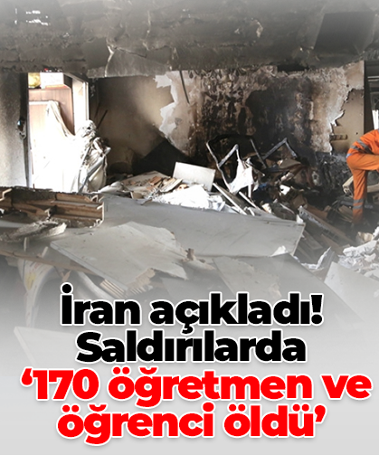 İran açıkladı!  Saldırılarda  ‘170 öğretmen ve öğrenci öldü’