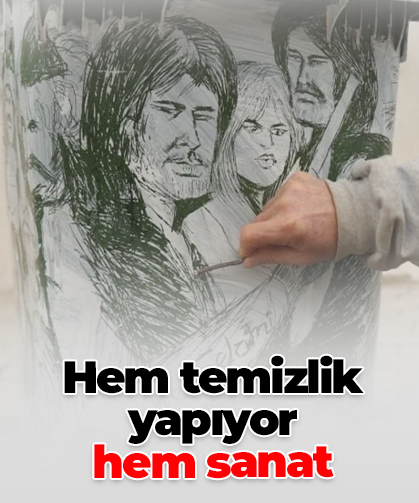 Hem temizlik yapıyor hem sanat