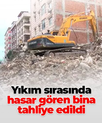 Güngören’de yıkım sırasında hasar görebilen 6 katlı bina tahliye edildi