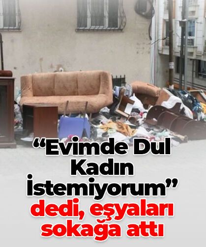 İstanbul’da kiracının eşyaları sokağa atıldı
