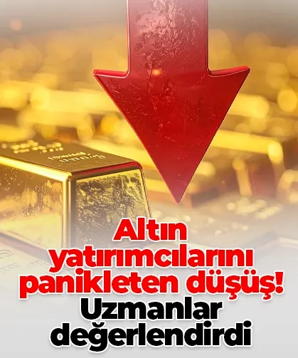 Altın yatırımcılarını panikleten düşüş! Uzmanlar değerlendirdi