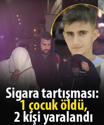 Sigara tartışması: 1 çocuk öldü 2 çocuk yaralı...