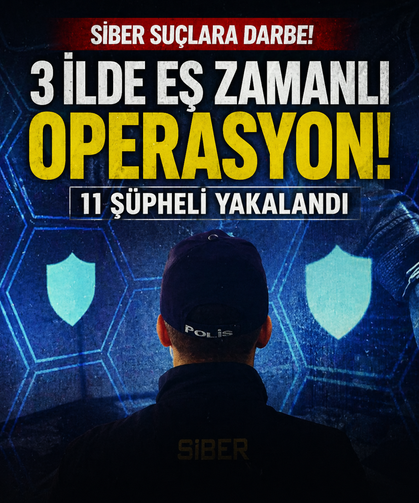 3 ilde eş zamanlı operasyon! 11 şüpheli yakalandı