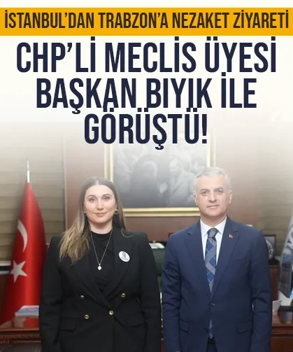 İstanbul’dan Trabzon’a nezaket ziyareti!