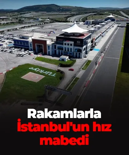 Rakamlarla İstanbul'un hız mabedi