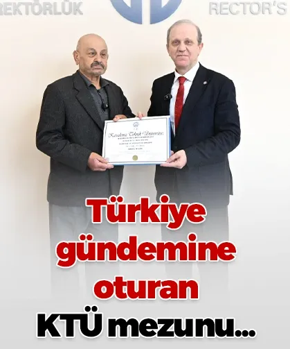 Türkiye gündemine oturan KTÜ mezunu, kendi üniversitesinde ağırlandı!