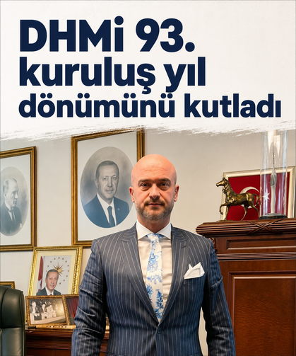 DHMİ 93. kuruluş yıl dönümünü kutladı