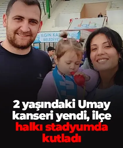 Umay'ın kanser zaferi, Ilgın’da coşkuyla kutlandı