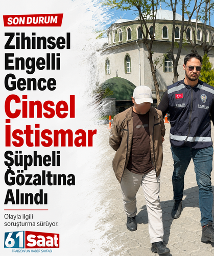 Zihinsel engelli gence cinsel istismardan gözaltına alındı
