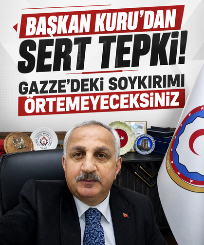 Başkan Kuru'dan sert tepki! Gazze'deki soykırımı örtemeyeceksiniz