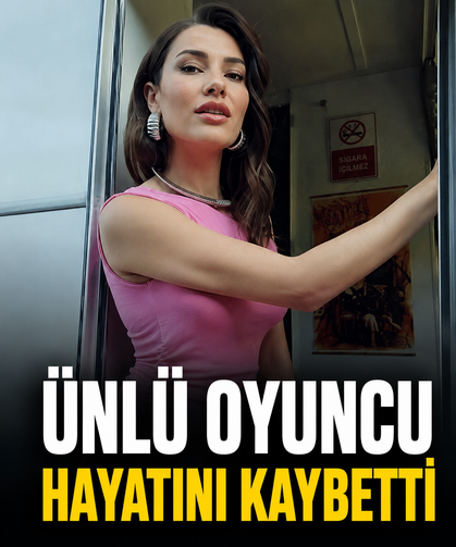 Ünlü oyuncu Ece İrtem hayatını kaybetti