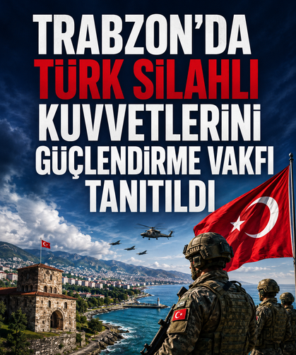 Trabzon'da Türk Silahlı Kuvvetlerini Güçlendirme Vakfı tanıtıldı