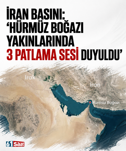 İran basını: "Hürmüz Boğazı yakınlarında 3 patlama sesi duyuldu"