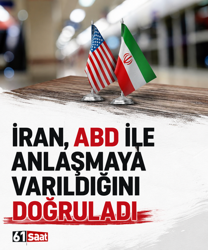 İran, ABD ile anlaşmaya varıldığını doğruladı