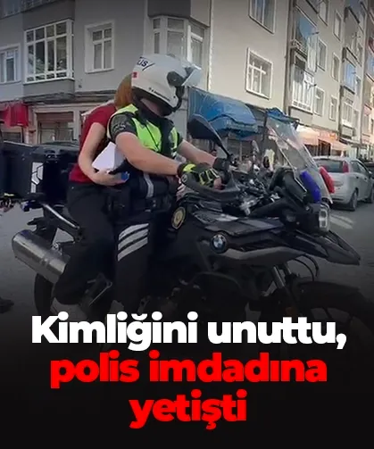 Kimliğini evde unutan öğrenciyi polis sınava yetiştirdi